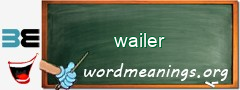 WordMeaning blackboard for wailer